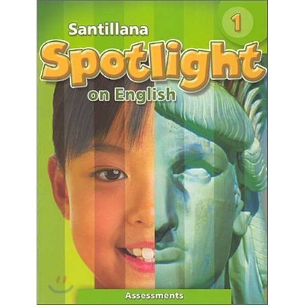 Santillana Spotlight on English 1：Assessments Santillana USA