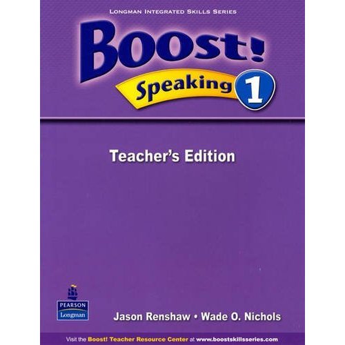 Boost! Speaking Level Teacher's Edition (Boost! Skills Series)