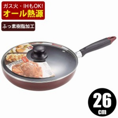 蓋付き フライパン 26cm Ih対応 フッ素加工 ガラス蓋付 ガス ガス火対応 フタ付 キッチン 調理 料理 一人暮らし 新生活 通販 Lineポイント最大get Lineショッピング