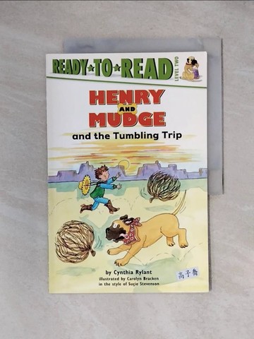【書寶二手書T1／兒童文學_ZHD】Henry and Mudge and the Tumbling Trip_Rylant, Cynthia/ Bracken, Carolyn (ILT)