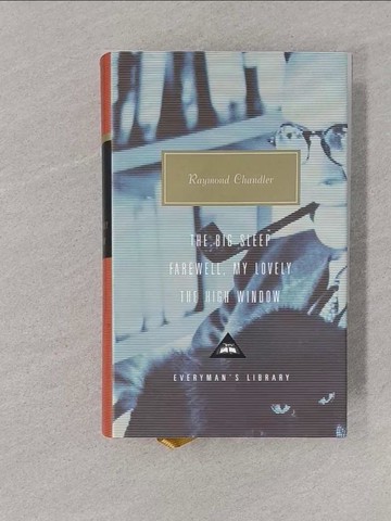 【書寶二手書T1／原文小說_YOO】The Big Sleep/Farewell, My Lovely/the High Window: Farewell, My Lovely ; The High Window_Chandler, Raymond/ Johnson, Diane (INT)