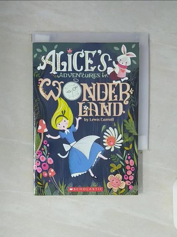 【書寶二手書T4／兒童文學_WGO】Alice in Wonderland_Carroll, Lewis/ Tenniel, John (ILT)