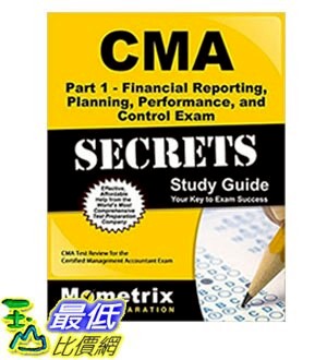 [o美國直購] CMA Part 1 - Financial Reporting,Planning,Performance,and Control Exam Secrets Study Guide