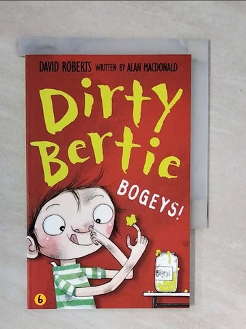 【書寶二手書T9／兒童文學_XV7】Dirty Bertie: Bogeys!_Alan MacDonald; David Roberts
