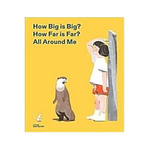 How Big is Big? How Far is Far? All Around Me (Hardcover)