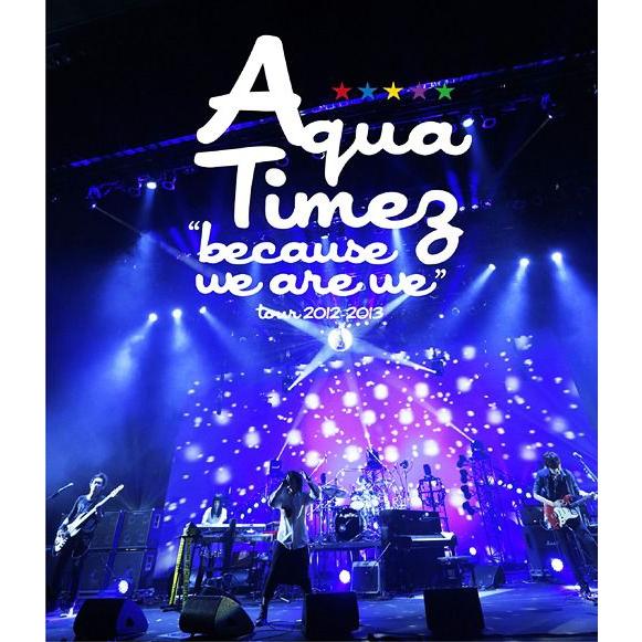 ソニー・ミュージックエンタテインメント BD Aqua Timez because we are tour 2012-2013