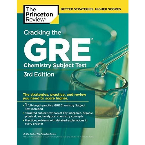 Cracking the GRE Chemistry Subject Test  3rd Edition (Graduate School Test Preparation)