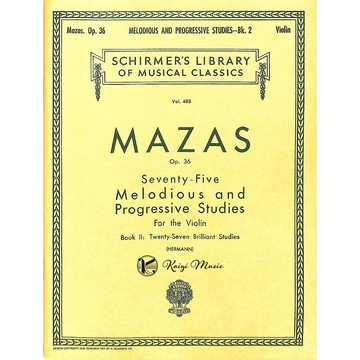 【凱翊︱Schirmer】馬沙士 75首小提琴旋律與進階練習曲 Op.36 第2冊