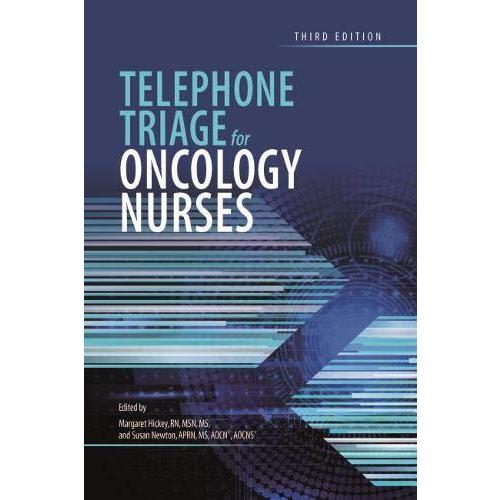 Telephone Triage for Oncology Nurses