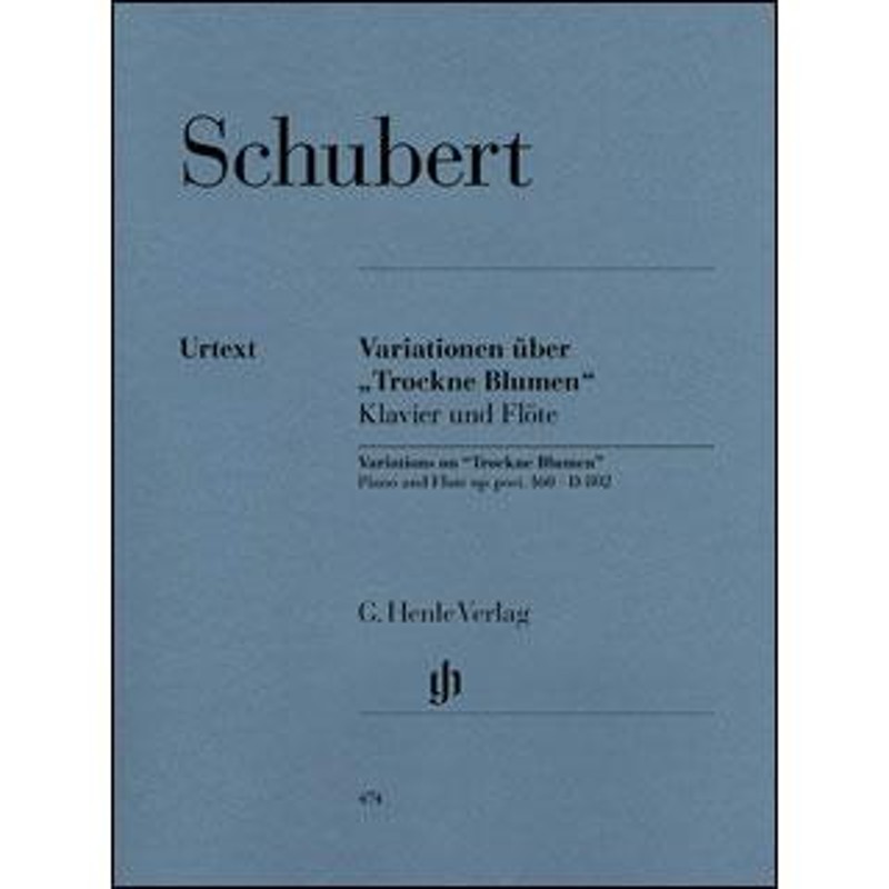 楽譜　シューベルト／「しおれた花」による変奏曲(51480474／HN474／フルートとピアノ／輸入楽譜（T）)　LINEショッピング