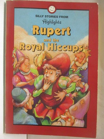 【書寶二手書T5／原文小說_NIP】Rupert and the Royal Hiccups and Other Silly Stories