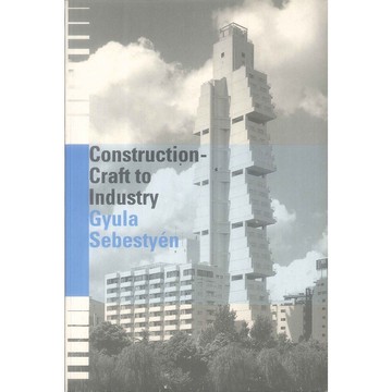 Construction-Craft to Industry -9780419209201 絕版英文設計書 [建築人設計人的店-上博圖書]