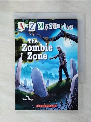 【書寶二手書T4／語言學習_C4A】A to Z Mysteries #26: The Zombie Zone (Scholastic版)_Ron Roy