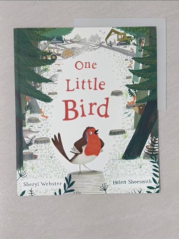 【書寶二手書T1／少年童書_Y8O】One Little Bird_Sheryl Webster