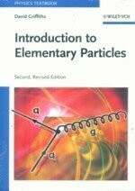 Introduction to Elementary Particles (2版) Griffiths, D. 2023 John Wiley