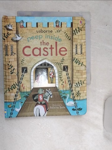 【書寶二手書T1／少年童書_RBE】Peep Inside the castle_Anna Milbourne,Felicita Sala
