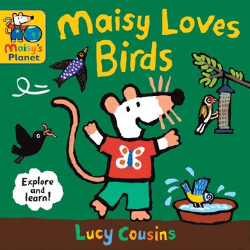 Maisy Loves Birds: A Maisy's Planet Book (硬頁書)(美國版)/Lucy Cousins【禮筑外文書店】