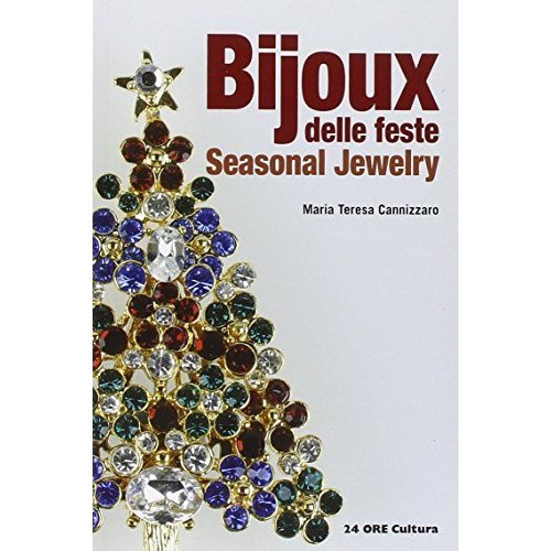 Bijoux: delle feste Seasonal Jewelry