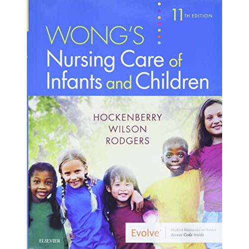 Wong's Nursing Care of Infants and Children