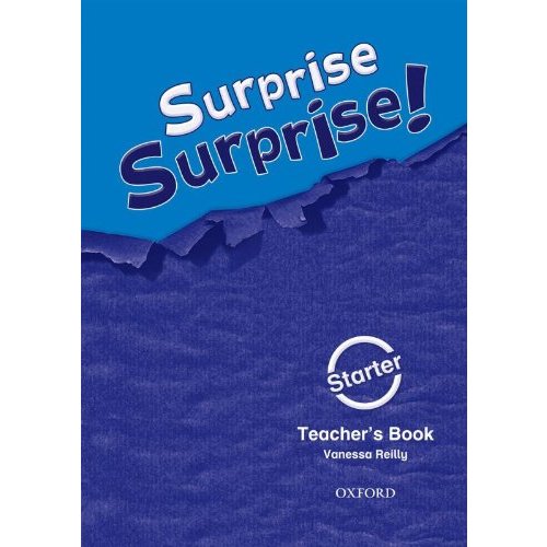 Surprise Surprise!: Starter: Teacher's Book