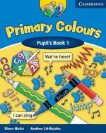 Primary Colours 1 Pupil's Book (1版) Hicks  Cambridge
