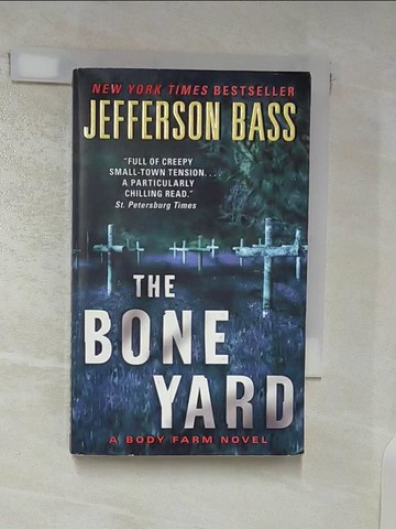 【書寶二手書T7／原文小說_U8L】The Bone Yard_Bass, Jefferson