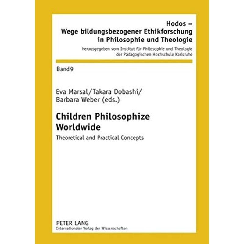 Children Philosophize Worldwide: Theoretical and Practical Concepts (H