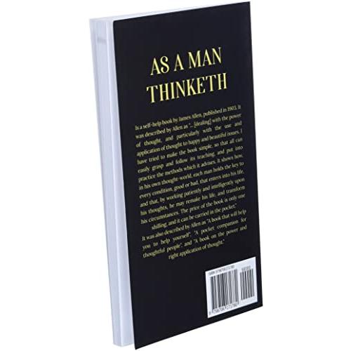 As a man Thinketh: The Original 1902 Edition (The Wisdom Of James Allen)