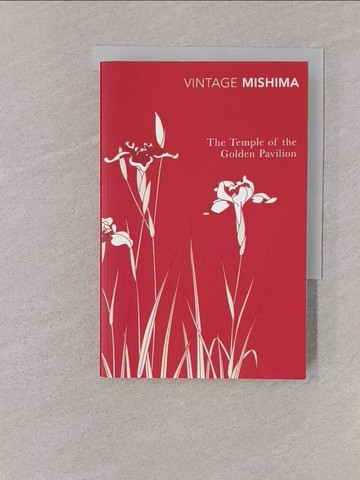 【書寶二手書T1／原文書_YOM】The Temple of the Golden Pavilion_Yukio Mishima