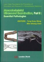Musculoskeletal Ultrasound Examination,Part 2:Essential Pathologies(第二冊)  王亭貴  力大圖書有限公司