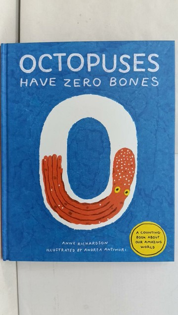 【書寶二手書T1／少年童書_Y32】Octopuses Have Zero Bones_Antinori, Andrea