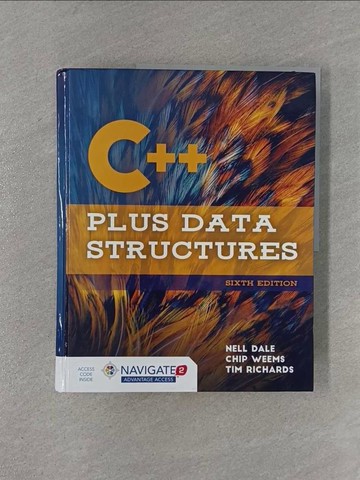 【書寶二手書T1／電腦_ZBN】C++ PLUS DATA STRUCTURES 6/E_DALE, WEEMS, RICHARDS