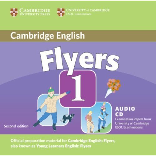 Cambridge Young Learners English Tests Flyers Audio CD: Examination Papers from the University of Cambridge ESOL Examinations