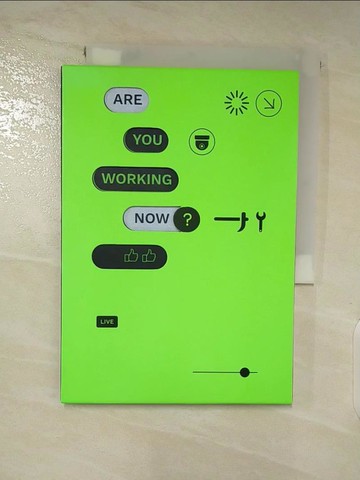 【書寶二手書T9／攝影_ARD】你正在工作嗎？Are You Working Now？_麥克．斯塔布斯, 陳明惠