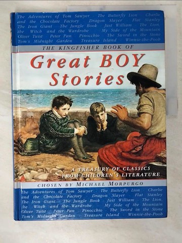 【書寶二手書T4／少年童書_T5H】The Kingfisher Book of Great Boy Stories_Morpurgo, Michael (EDT)