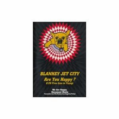 Blankey Jet City ブランキージェットシティ / Are You Happy? 〔DVD〕 | LINEブランドカタログ