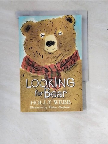 【書寶二手書T3／少年童書_WWO】Looking For Bear_Holly Webb