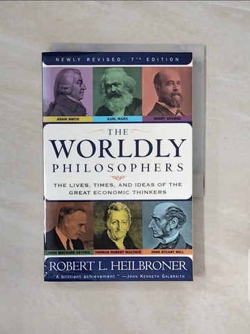 【書寶二手書T9／哲學_V8B】The Worldly Philosophers_Heilbroner, Robert L.