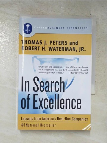 【書寶二手書T5／財經企管_XJF】In Search of Excellence: Lessons from America’s Best-Run Companies_Peters, Thomas J./ Waterman, Robert H., Jr.