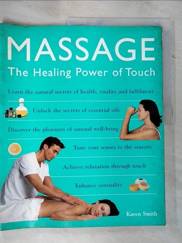 【書寶二手書T4／醫療_T4B】Massage : The Healing Power of Touch