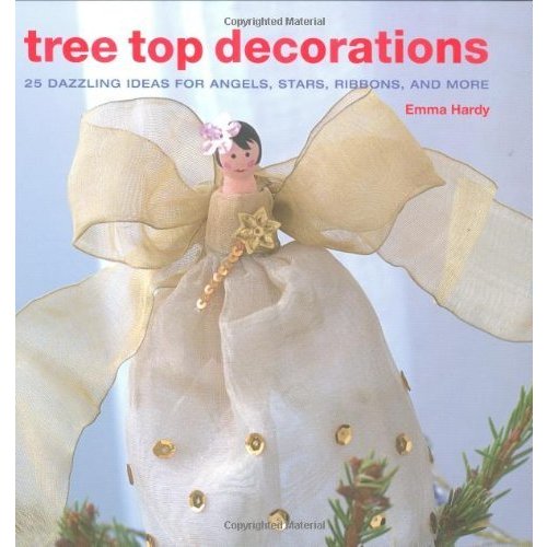 Tree Top Decorations: 25 Dazzling Ideas for Angels  Stars  Ribbons and More