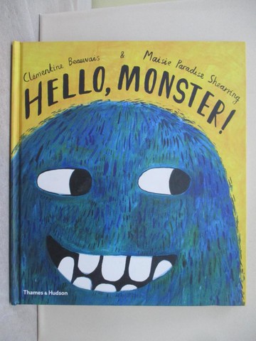 【書寶二手書T1／少年童書_YWI】Hello, Monster!_Beauvais, Cl?mentine/ Shearring, Maisie Paradise (ILT)