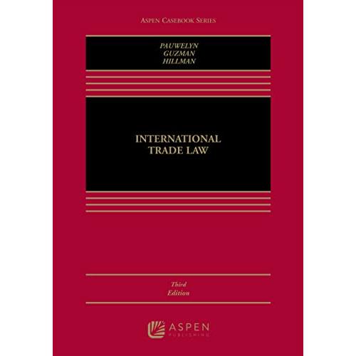 International Trade Law (Aspen Casebook)