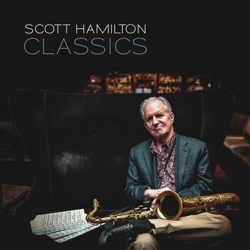 【停看聽音響唱片】【CD】SCOTT HAMILTON：CLASSICS