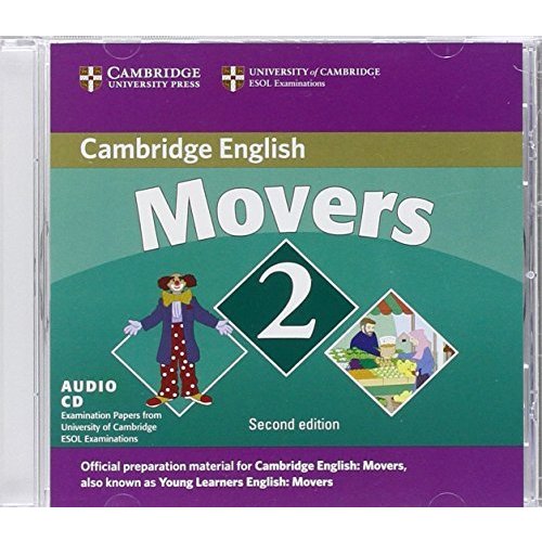 Cambridge Young Learners English Tests Movers Audio CD: Examination Papers from the University of Cambridge ESOL Examinations