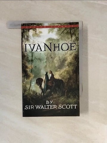 【書寶二手書T2／原文小說_V3E】Ivanhoe_Scott, Walter, Sir