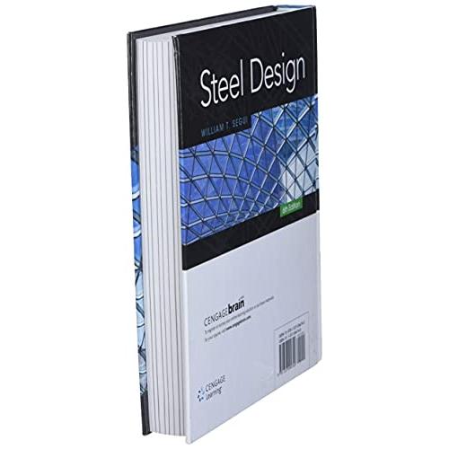 Steel Design (Activate Learning with These New Titles from Engineering!)