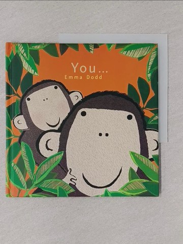 【書寶二手書T1／少年童書_Y8P】You..._Emma Dodd