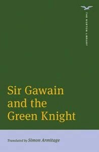 Sir Gawain and the Green Knight (1版) Armitage, Simon 2020 NORTON