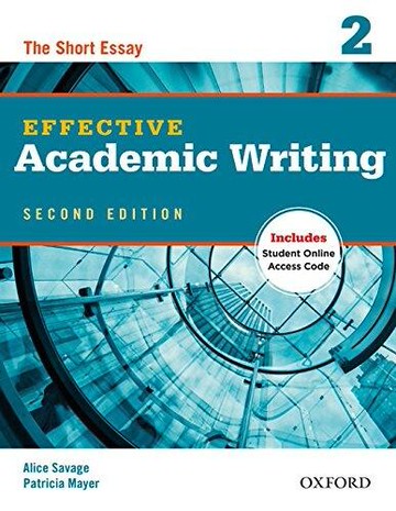 Effective Academic Writing Student Book 2 (附線上練習密碼)(密碼銀漆一經刮開，恕不退換) (2版) Savage,  OXFORD